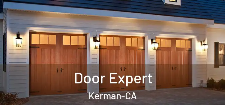  Door Expert Kerman-CA
